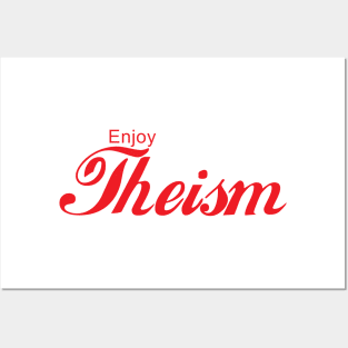 ENJOY THEISM Posters and Art